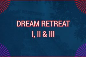 DREAM RETREAT I, II AND III. ENGLISH